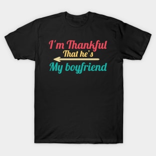 I'm Thankful That He's My boyfriend vintage T-Shirt